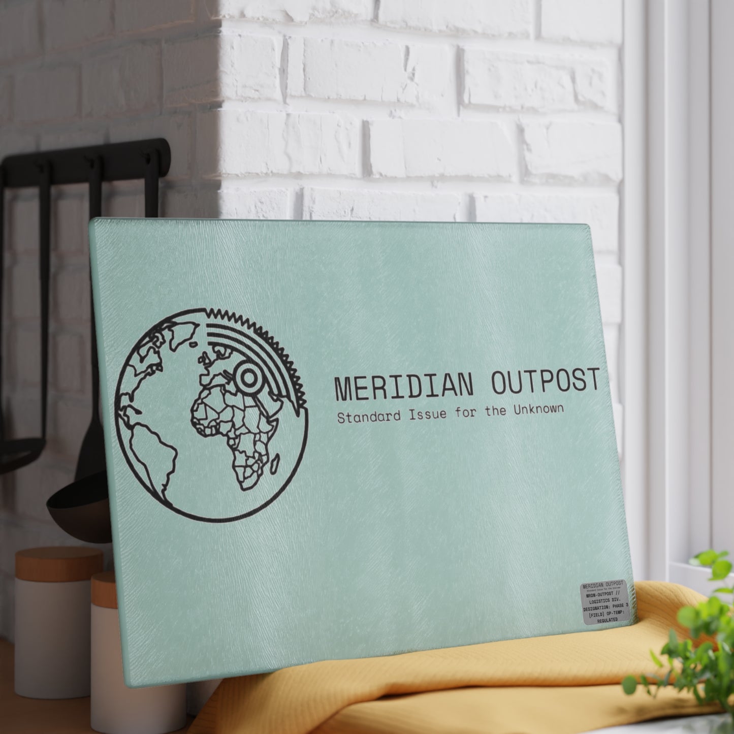 Logistics Division Meridian Outpost Glass Cutting Board — "Standard Issue for the Unknown" Globe Design