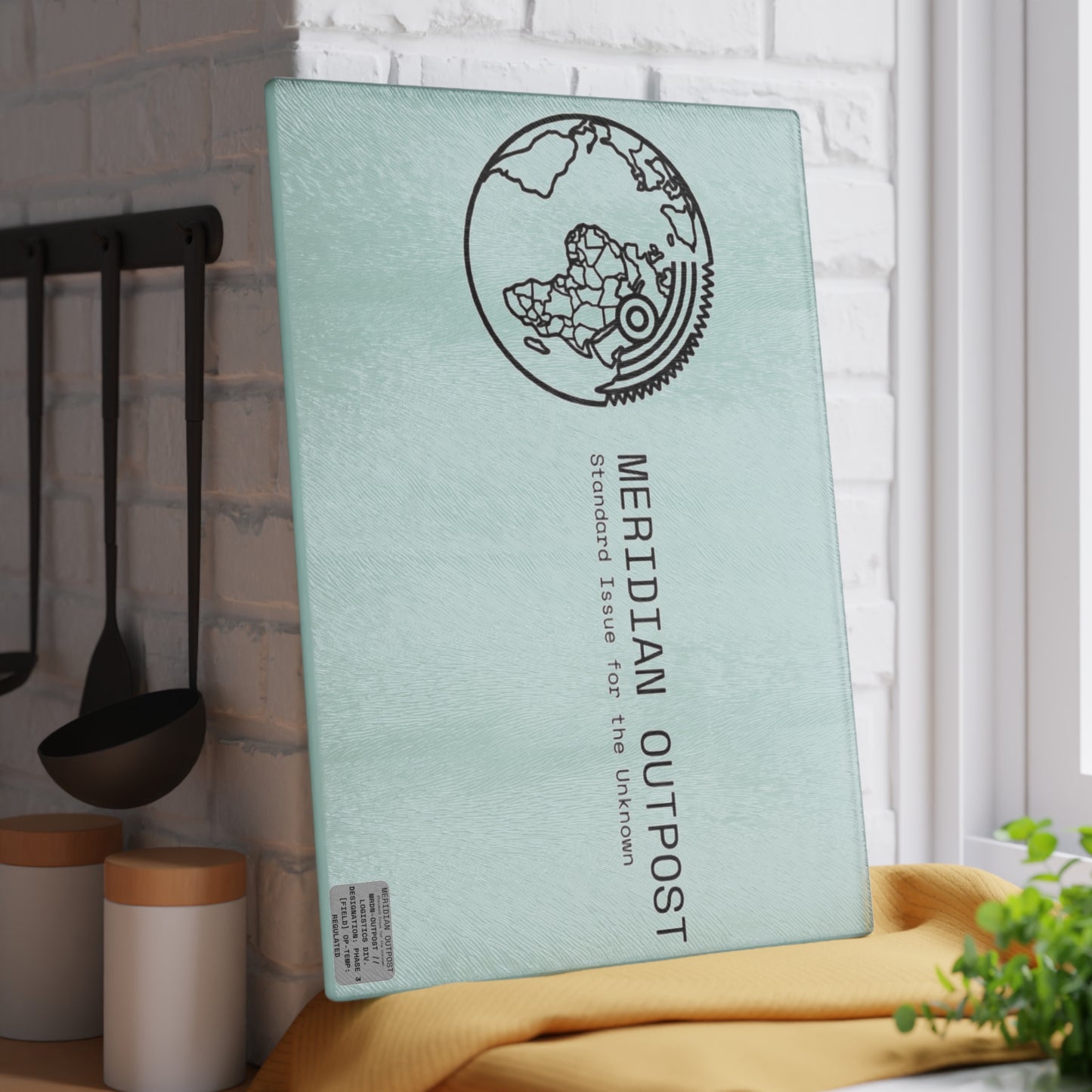Logistics Division Meridian Outpost Glass Cutting Board — "Standard Issue for the Unknown" Globe Design